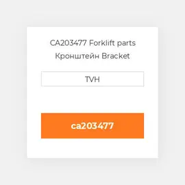 CA203477 Forklift parts Кронштейн Bracket