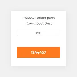1244457 Forklift parts Кожух Boot Dust