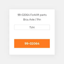 99-02064 Forklift parts Вісь Axle / Pin