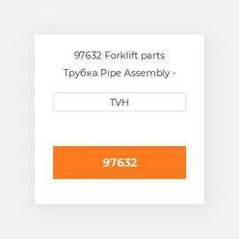 97632 Forklift parts Трубка Pipe Assembly - Exhaust