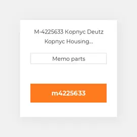 M-4225633 Корпус Deutz Корпус Housing [Thermostat] 1015 / 2015
