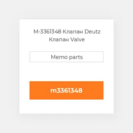 M-3361348 Клапан Deutz Клапан Valve