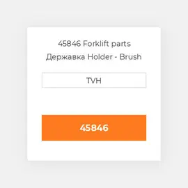 45846 Forklift parts Державка Holder - Brush