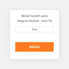 96340 Forklift parts Модуль Module - Anti Tie Down